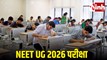 NEET (UG) 2026 परीक्षा आज, लेट हुए तो नहीं मिलेगी एंट्री- NTA की सख्त गाइडलाइन जारी...