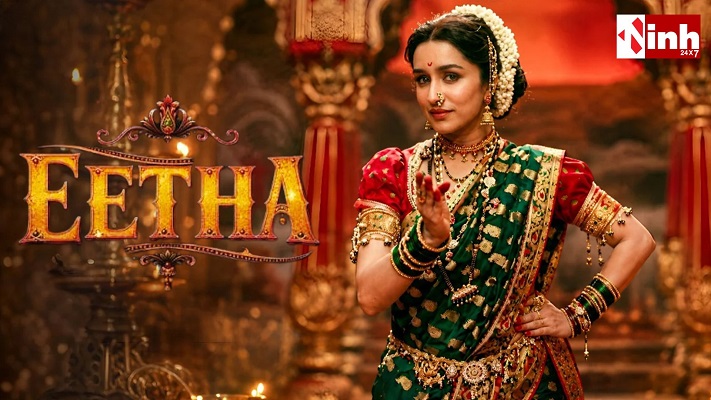 eetha movie trailer : नौवारी साड़ी और दमदार डायलॉग! श्रद्धा कपूर की 'ईठा' का ट्रेलर देखकर बढ़ी फैंस की उत्सुकता